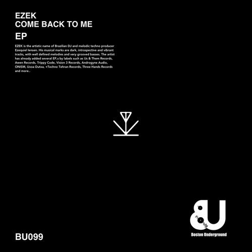 EZEK - Came Back To Me [BU099]